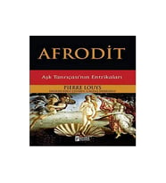 Afrodit: Aşk Tanrıçası nın Entrikaları - Pierre Louys